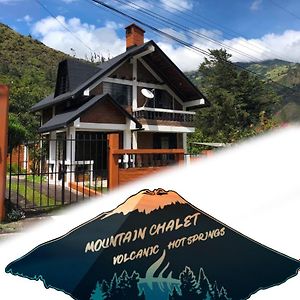Willa Mountain Chalet - Tungurahua Hot Springs/Aguas Termales Baños Exterior photo